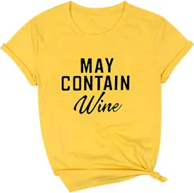NaRHbrg May Contain Wine T Shirt Alcohol Shirts Womens Letter Print Tops Loose Casual Summer Blouse Short Sleeve Tee Shirt